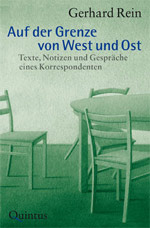 Gerhard Rein Auf der Grenze von West und Ost