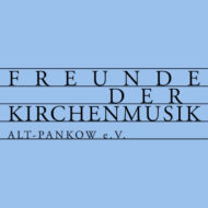 Freunde der Kirchenmusik Alt-Pankow e.V.