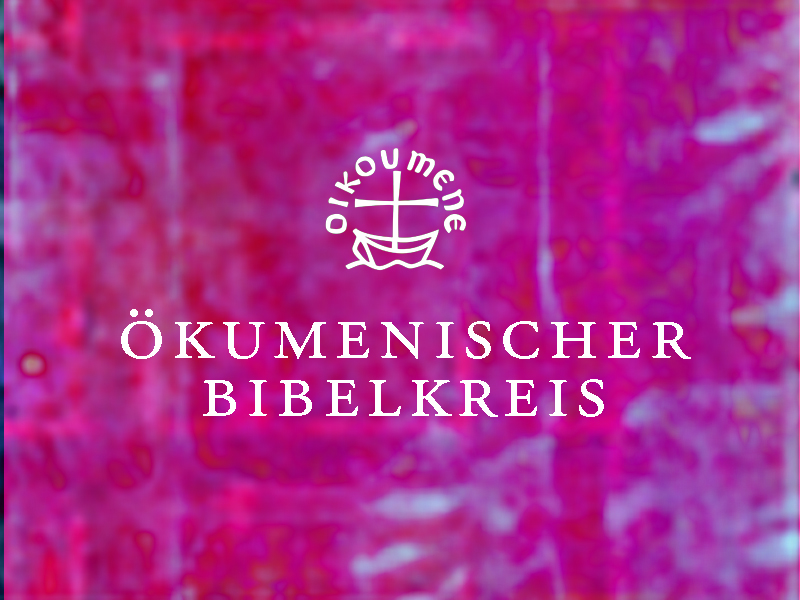 Mehr über den Artikel erfahren Ökumenisches Bibelgespräch
