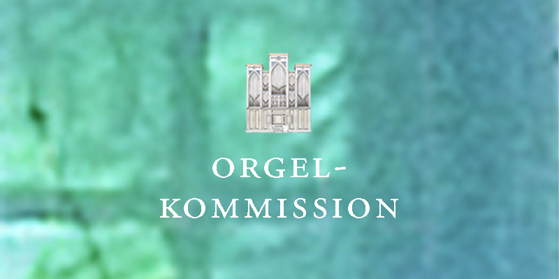 Mehr über den Artikel erfahren Die Orgelkommission