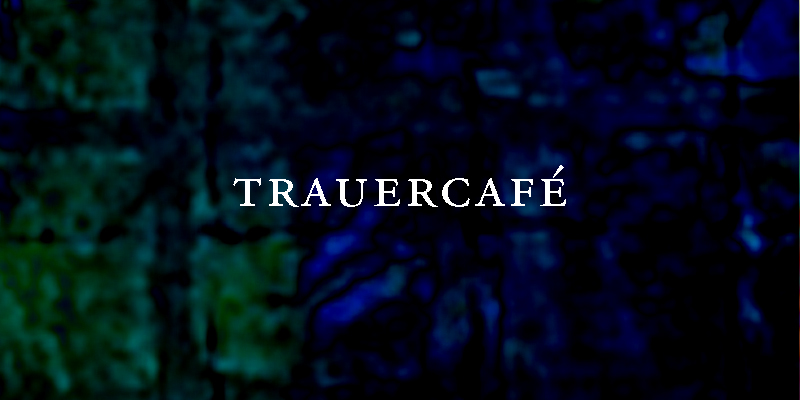 Mehr über den Artikel erfahren Trauercafé